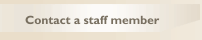 Contact a staff member