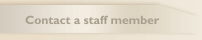 Contact a staff member